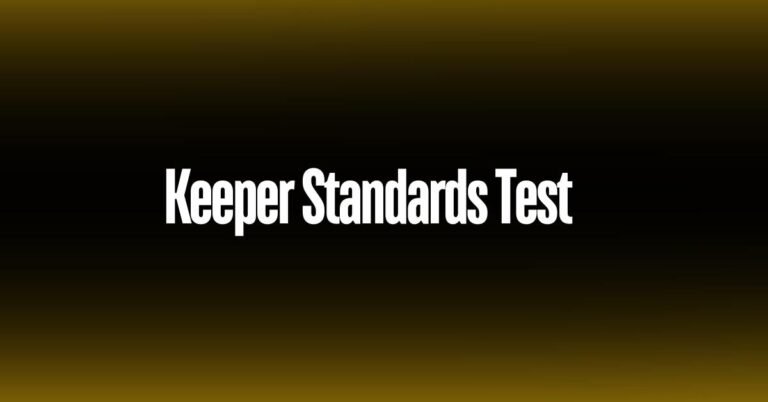 Keeper Standards Test