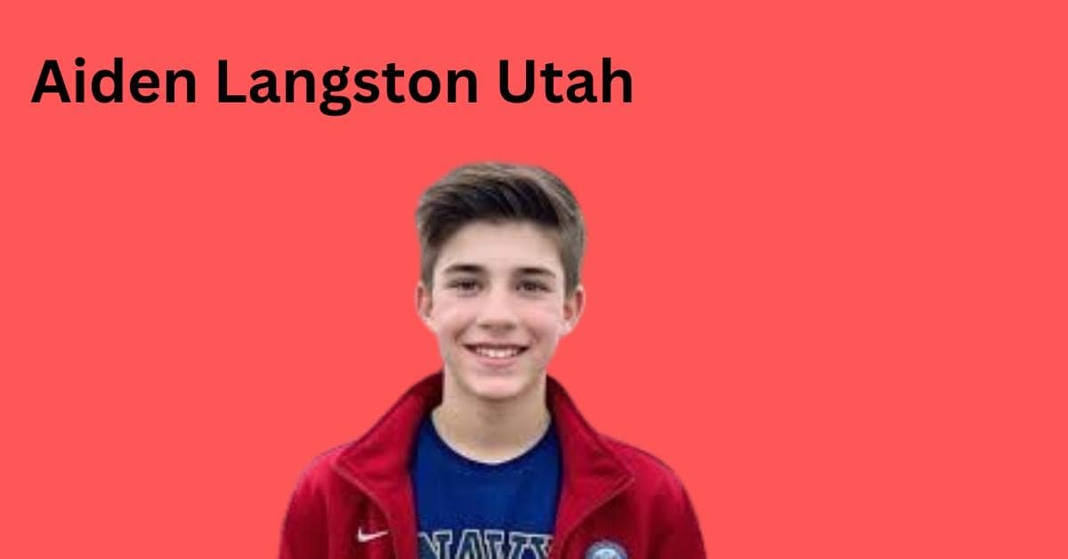 Aiden Langston Utah